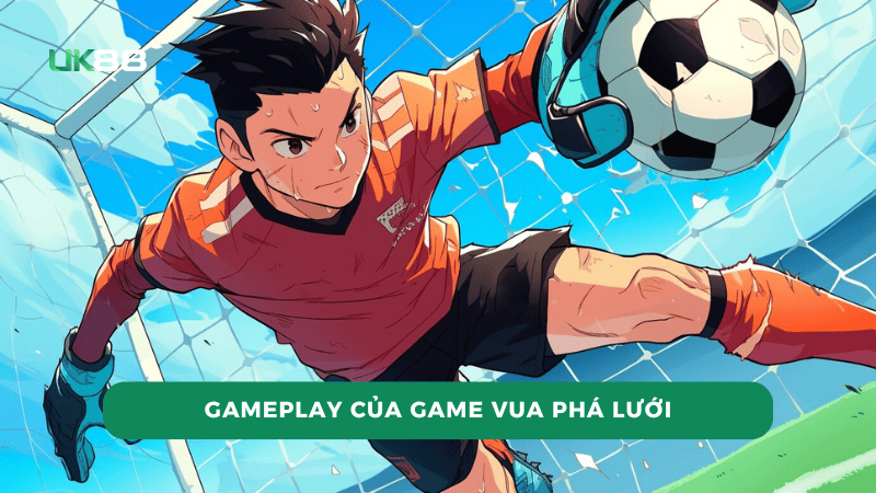 Game play đặc sắc của Vua Phá Lưới