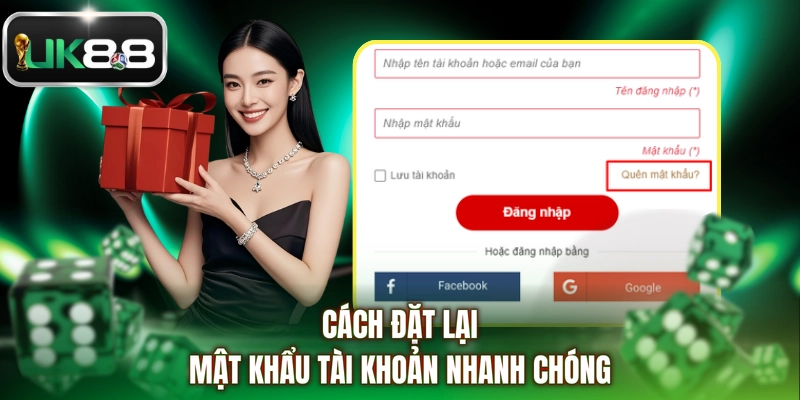 Cách đặt lại mật khẩu tài khoản nhanh chóng