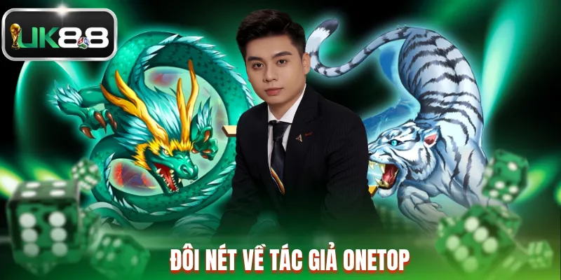 Đôi nét về tác giả ONETOP