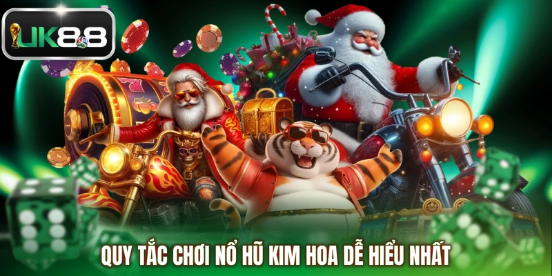 Quy tắc chơi Nổ hũ Kim Hoa dễ hiểu nhất