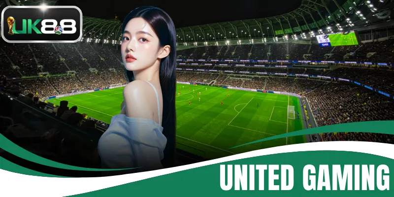 United Gaming - Trải Nghiệm Sân Chơi Với 4 Loại Kèo Hấp Dẫn